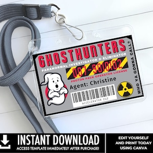 May include: A printable Ghostbusters ID card template featuring a cartoon ghost, a barcode, and the text "Ghostbusters", "Paranormal Investigator & Eliminator", "007-9010102", "Proton Pack Operator License", "Agent: Christine", "Accelerator 212", and "Who ya gonna call?"