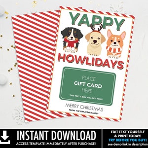 Dog Gift Card Holder, Yappy Howlidays Last Minute Gift for Teacher, Client, Staff, Thank You, Friend,Edit using CORJL-INSTANT DOWNLOAD