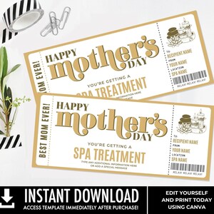 May include: Two printable gift certificate templates for a spa treatment. The templates are designed for Mother's Day and feature the text "Happy Mother's Day" in a gold font. The text "You're getting a Spa Treatment" is also included on the templates.