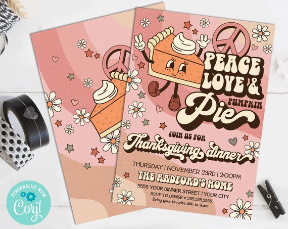 Retro Thanksgiving Dinner Invitation - Peace Love & Pumpkin Pie, Vintage Style invite  | Self-Edit with CORJL - INSTANT DOWNLOAD Printable