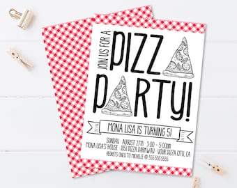 May include: Printable invitation for a pizza party with a red and white checked background. The invitation says "Join us for a Pizza Party! Mona Lisa is turning 5!" with a drawing of a pizza slice. The invitation includes the date, time, and location of the party.