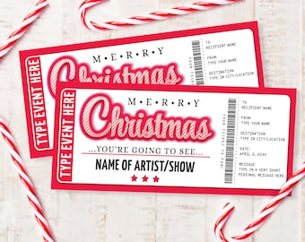 May include: Printable Christmas event ticket template with red and white candy cane stripes. The text reads "Merry Christmas... You're going to see... Name of Artist/Show".