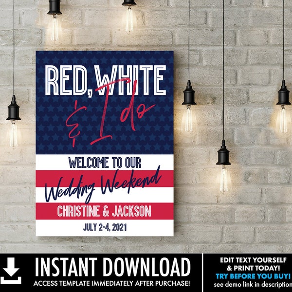 Red, White & I Do Wedding Welcome Sign, 4th of July Bridal Shower,Wedding Poster/Sign | Self-Editing with CORJL - INSTANT DOWNLOAD Printable