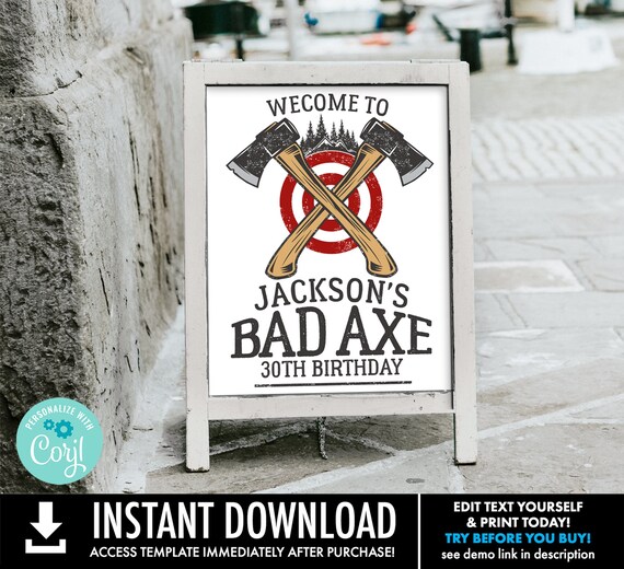 Axe Throwing Welcome Sign–16"x20" Party Sign, Bad Axe Birthday, Bad Axe Party | You Personalize using CORJL–INSTANT DOWNLOAD Printable