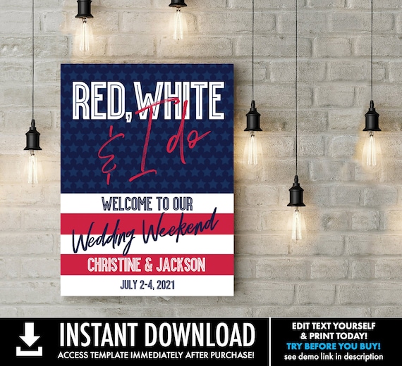 Red, White & I Do Wedding Welcome Sign, 4th of July Bridal Shower,Wedding Poster/Sign | Self-Editing with CORJL - INSTANT DOWNLOAD Printable