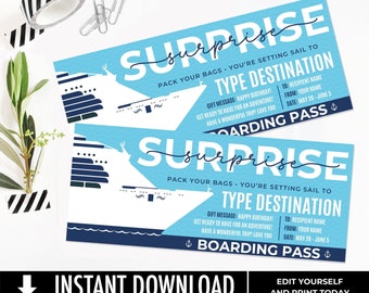 May include: Two blue and white printable cruise ship boarding passes with the text "surprise" and "pack your bags you're setting sail to type destination". The passes have a ship graphic, a gift message, and space for the recipient's name, date, and from.