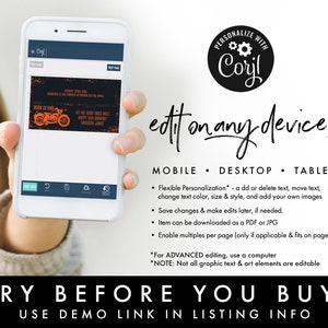 May include: A mobile phone screen displaying a digital invitation with a motorcycle graphic and the text "Born to Ride Let the Good Times Roll Happy 50th Birthday  Harley Davidson James". The phone is being held by a person's hand. The text "Personalize with Coryl edit on any device!" is displayed above the phone. Below the phone, the text "MOBILE DESKTOP TABLET" is displayed. Below that, a list of features is displayed: "Flexible Personalization* - add or delete text, move text, change text color, size & style, and add your own images Save changes & make edits later, if needed. Item can be downloaded as a PDF or JPG Enable multiples per page (only if applicable & fits on page) *For ADVANCED editing, use a computer *NOTE: Not all graphic text & art elements are editable TRY BEFORE YOU BUY! USE DEMO LINK IN LISTING INFO" is displayed.