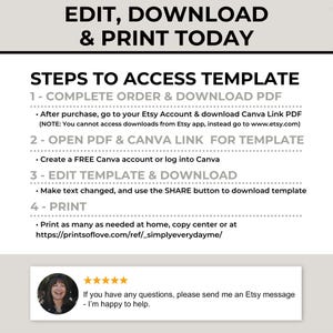 May include: A white and gray graphic with instructions on how to access a printable template. The graphic includes the text "Edit, Download & Print Today" and "Steps to Access Template".
