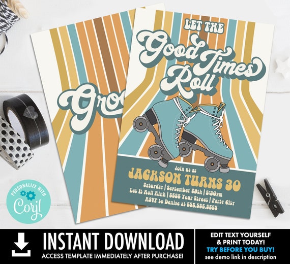 Roller Skating Party Invitation - Let the Good Times Roll, Skating Party Invite | Self-Edit with CORJL - INSTANT DOWNLOAD Printable