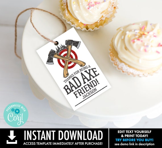 Axe Throwing Party Favor Tag–Bad Axe Birthday,Bad Axe Friend Gift Tag,Lumberjack | You Personalize using CORJL–INSTANT DOWNLOAD Printable