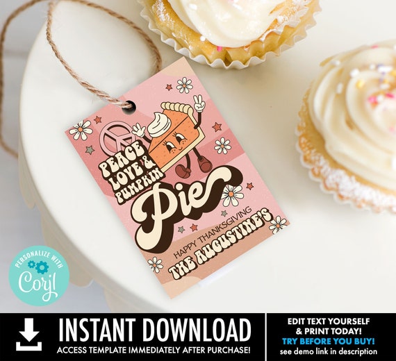Retro Thanksgiving Favor Tag - Peace Love & Pumpkin Pie, Gift Tag, Pumpkin Pie Tag | Self-Edit with CORJL - INSTANT Download Printable