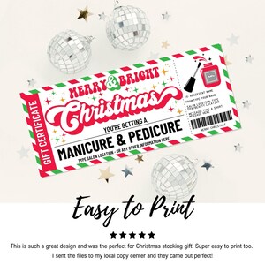 May include: A printable Christmas gift certificate for a manicure and pedicure. The certificate is red, green, and white with a festive design. It says "Merry & Bright Christmas" and "You're getting a manicure & pedicure".