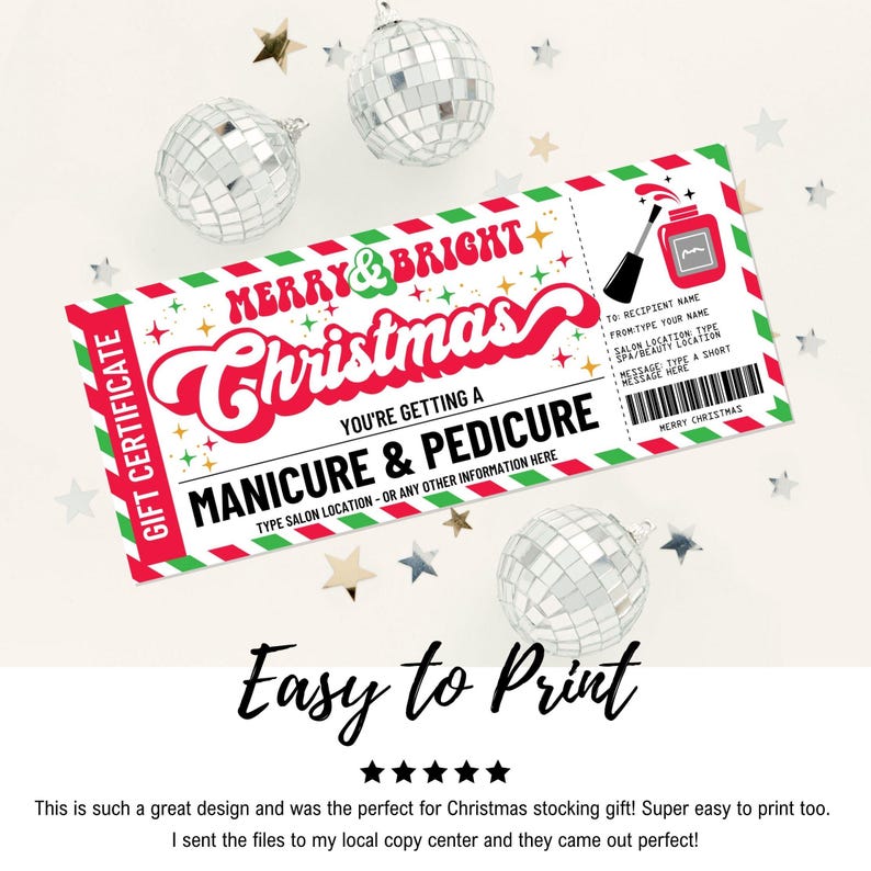 May include: A printable Christmas gift certificate for a manicure and pedicure. The certificate is red, green, and white with a festive design. It says "Merry & Bright Christmas" and "You're getting a manicure & pedicure".