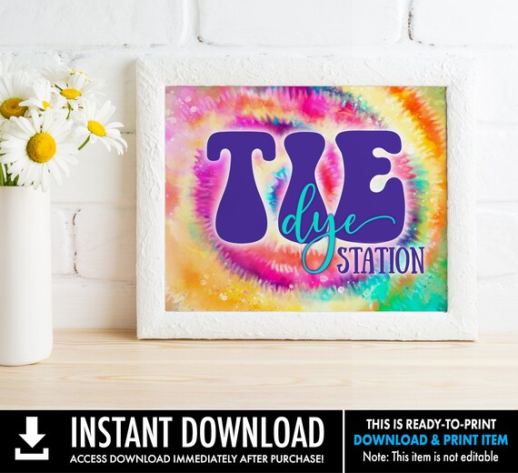 Tie Dye Station Sign - Tie Dye Party 8"X10" Sign, Hippie Party, Love Peace Tie Dye | Download & Print | INSTANT DOWNLOAD Printable Template Il_570xn