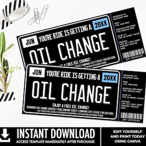 May include: Two black and white printable gift certificates for an oil change. The text on the certificates reads "You're ride is getting an oil change!" and "Enjoy a free oil change!"