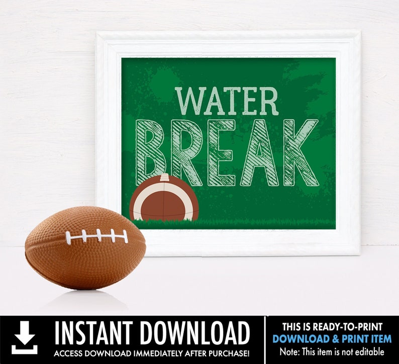 Football Water Break 8 x 10 Sign Football Party, Bowl Party, Football Decor Pre-Typed INSTANT Download PDF Printable Sign image 1
