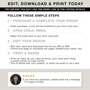 May include: A white background with black text explaining how to edit, download, and print a digital design. The text includes the steps to purchase, open an email, edit the design, and print and share the design. A photo of a woman with a smiling face is in the bottom right corner with a five-star rating and the text "If you have any questions, please send me a message - I'm happy to help!"