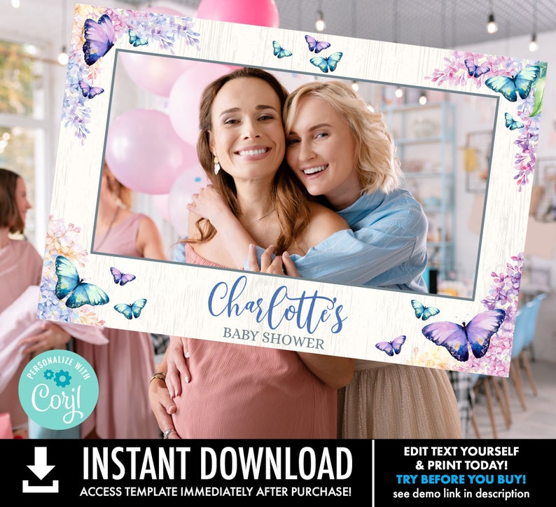 May include: A printable photo booth prop for a baby shower. The prop features a white wood background with a gray photo frame, purple and blue butterflies, and the text "Charlotte's Baby Shower".