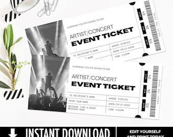 May include: Two rectangular concert event ticket templates in black and white. Each features a black and white photograph of a performer on stage, the text "ARTIST/CONCERT EVENT TICKET," "SURPRISE! YOU'RE GOING TO SEE," and fields for recipient, sender, location, date, and time.