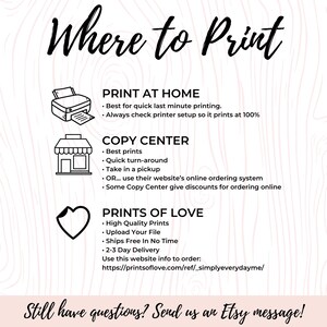 May include: A graphic with the text "Where to Print" and three options for printing: Print at Home, Copy Center, and Prints of Love. Each option has a corresponding icon and a list of bullet points describing the benefits of each option.