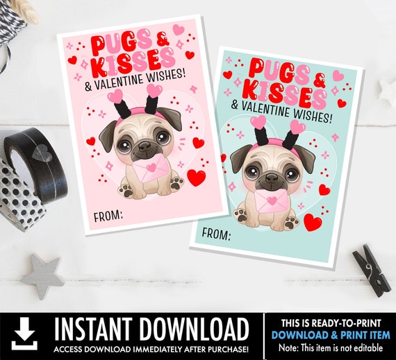 Printable Dog Valentine's Day Cards, Pugs and Kisses, Kids School Classroom, Dog Valentine Gift Tag, Exchange Valentine's Day Cards & Tags