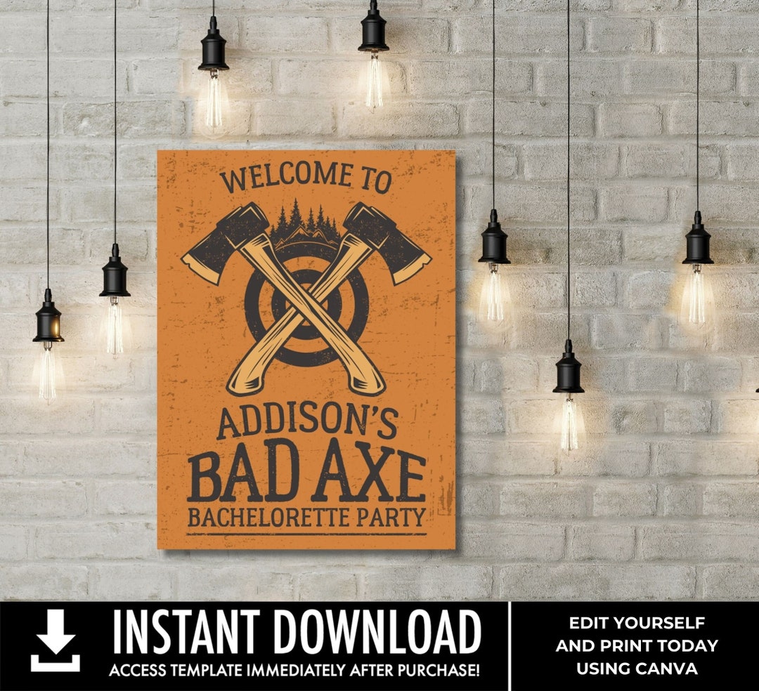 Axe Throwing Bachelorette Sign, Welcome Party Sign–18