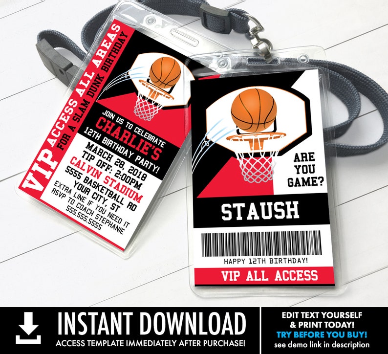 May include: A printable VIP pass template for a basketball-themed birthday party. The pass is red, black, and white with a basketball going through a hoop. The text on the pass says "VIP Access All Areas for a Slam Dunk Birthday" and "Are You Game?" with the name "Charlie's" and the date "March 28, 2018".