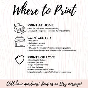 May include: A graphic with the text "Where to Print" and three options for printing: Print at Home, Copy Center, and Prints of Love. Each option has a corresponding icon and a list of bullet points describing the benefits of each option.