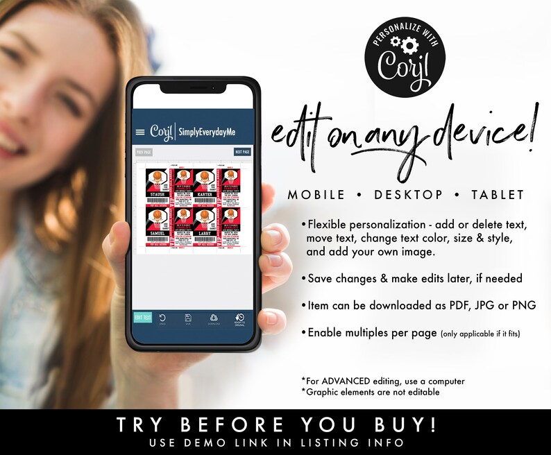 May include: A mobile phone screen displaying a digital template for basketball tickets. The template is customizable with text, colors, and images. The text on the screen reads "= Corjl SimplyEveryday Me". The phone is held by a person's hand. The text on the screen also reads "edit on any device!" and "MOBILE. DESKTOP. TABLET".