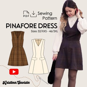 May include: A sewing pattern for a pinafore dress with a V-neck and pockets. The pattern is available in sizes 32/XXS to 46/3XL. The image shows a brown and white plaid pinafore dress and a white pinafore dress.