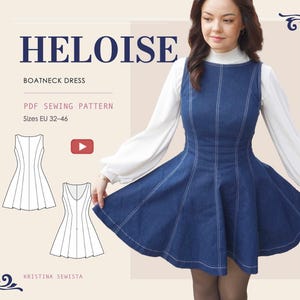 Könnte beinhalten: Ein dunkelblaues Jeanskleid mit U-Boot-Ausschnitt, weißen Kontrastnähten, einem figurbetonten Oberteil und einem ausgestellten Rock. Der Text lautet HELOISE BOATNECK DRESS PDF SEWING PATTERN Sizes EU 32-46 KRISTINA SEWISTA, plus zwei Skizzen.