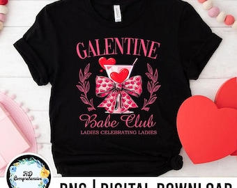 Retro Galentine Babe Club PNG, Ladies Celebrating Ladies Png, Valentine's day png, martini png, girls valentines designs