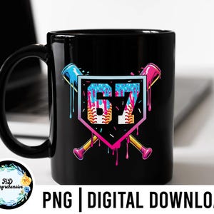May include: Black ceramic mug featuring a baseball-themed design. The design includes a baseball, crossed bats, and the number 67 in a colorful, dripping style. The mug also has the text "PNG | DIGITAL DOWNLOAD".