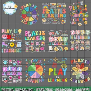 May include: A set of 10 digital designs featuring the phrase "Play is Learning" in various colorful fonts and illustrations. The designs include rainbows, stars, apples, and other playful elements.