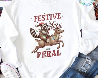Funny Racoon Festive But Feral Png, Christmas Racoon Png, Cute But Feral Png, Tis The Season Png, On The Naughty List, Racoon Christmas Png