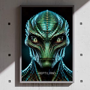 May include: A framed digital art print featuring a detailed, close-up portrait of a reptilian alien with green skin and yellow eyes. The artwork has a textured appearance and the word "REPTILIANO" is printed at the bottom.