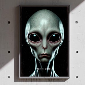 May include: Framed artwork featuring a detailed portrait of a gray alien with large black eyes. The alien's head is smooth, and the image is set against a dark background. The text "ZETA GREY" is displayed at the bottom.