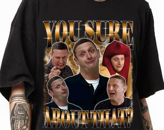 Comfort Colors Tim Robinson You Sure About That Shirt, Funny Meme Tim Robinson Shirt, Tim Robinson Bootleg Rap Tee, Tim Robinson ITYSL Shirt