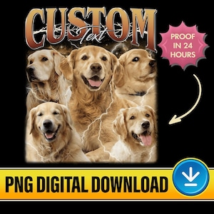 May include: A digital download graphic featuring five golden retrievers with lightning bolt accents. The top of the image reads "CUSTOM Text" in a gold font. A pink starburst reads "PROOF IN 24 HOURS". The bottom reads "PNG DIGITAL DOWNLOAD".