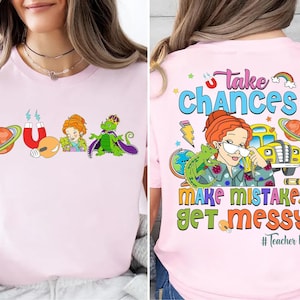 Comfort Colors® Miss Frizzle The Magic School Bus Shirt, Miss Frizzle Shirt, Miss Frizzle Take Chances Make Mistakes Get Messy Shirt