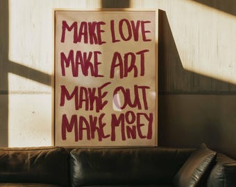 Make Love Make Art Make Out Make Money Poster | Edgy Typography Wall Art | Red Quote Framed Canvas Print | Trendy Dorm Room Decor