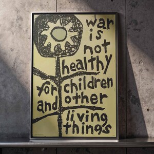 War Is Not Healthy For Children Vintage 60s Peace Movement Anti-War Protest Poster | Framed Print Wall Art Decor image 9