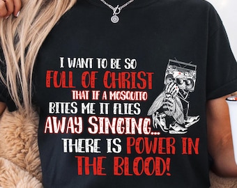 Lustiges christliches PNG Design | Macht im Blut | Faith-Based Mosquito Zitat für DIY-Projekte