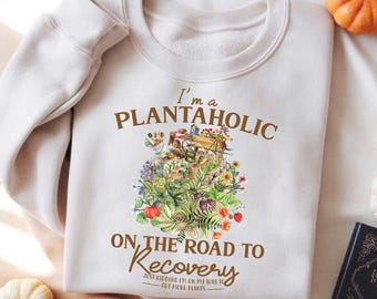 I'm a Plantaholic Recovery PNG | Gardening Addict Digital Design | Funny Plant Lover PNG | Plant Mom Shirt Design | Nature Lover PNG