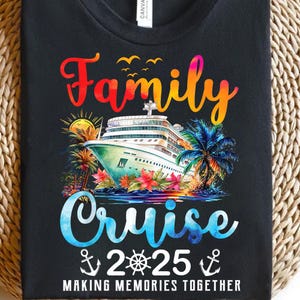 Family Cruise 2025 PNG, Tropical Cruise Ship Sublimation, Vacation Shirt PNG, Matching Cruise Family Trip Design, Making Memories Together