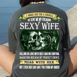 I Asked God for a Miracle, He Sent Me My Sexy Wife PNG Design - Romantic Digital Art for Couples and Wife Gifts