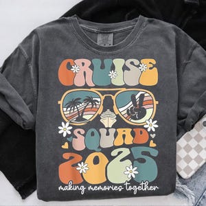 Cruise Squad 2025 PNG, Retro Sunglasses Cruise Clipart, Making Memories Together, Vintage Cruise Shirt Sublimation, Group Vacation Download