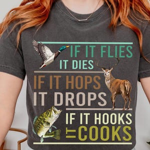 If It Flies, It Dies Hunting and Fishing PNG | Outdoorsman Sublimation Design for Shirts, Tumblers, and Crafts