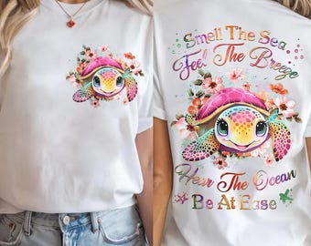 Tranquil Sea Turtle T-Shirt – ‘Smell The Sea, Feel The Breeze’ Ocean-Inspired Design | Vibrant Floral Accents