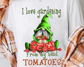 Funny Gnome Gardening PNG: Tomato Lover Sublimation (Digital Download)
